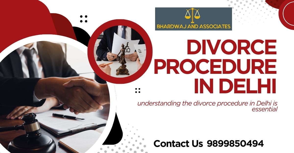 Divorce Procedure in Delhi